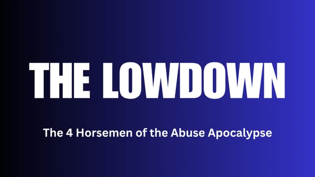 Image for article: The 4 Horsemen of the Abuse Apocalypse