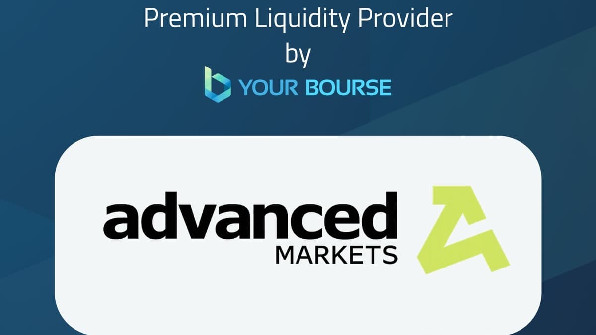 Your Bourse Adds Advanced Markets as Premium Liquidity Provider for FX, Metals and CFDs