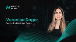 Thumbnail for Hantec Prime Hires Veronica Dager To Grow Institutional Business Across MENA, LATAM And Asia