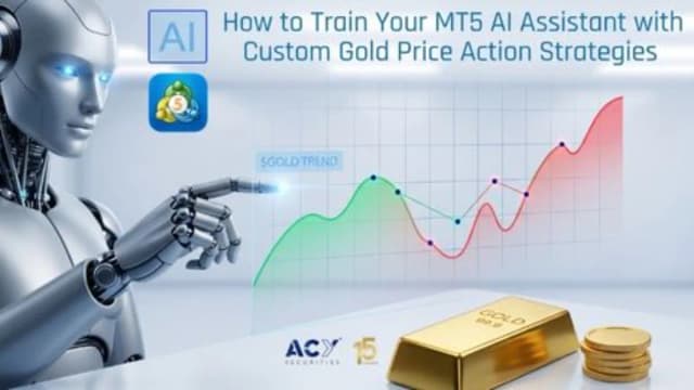 Image for article: How to Train Your MT5 AI Assistant with Custom Gold Price Action Strategies